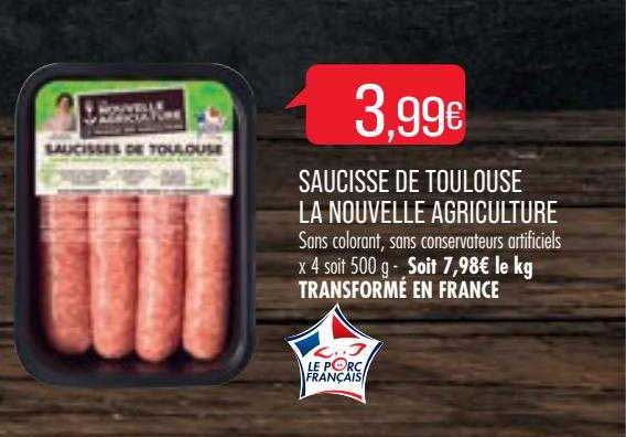 saucisse de toulouse la nouvelle agriculture