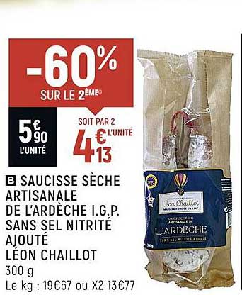 saucisse sèche artisanale de l'ardèche i.g.p. sans sel nitrité ajouté léon chaillot