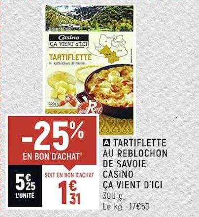 tartiflette au reblochon de savoie casino ça vient d'ici