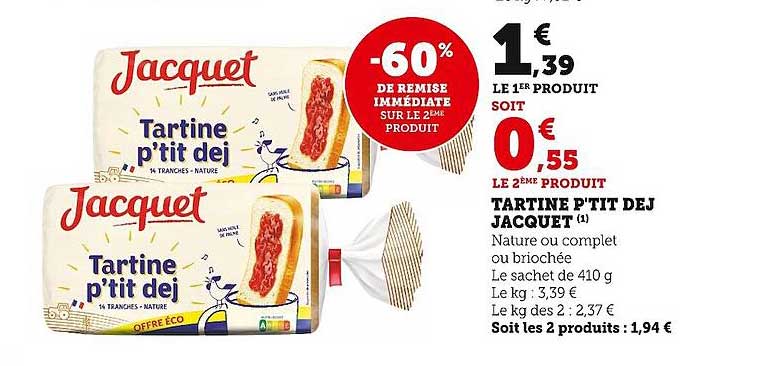 Tartine P'tit Dej Jacquet -60% De Remise Immédiate Sur Le 2ème Produit
