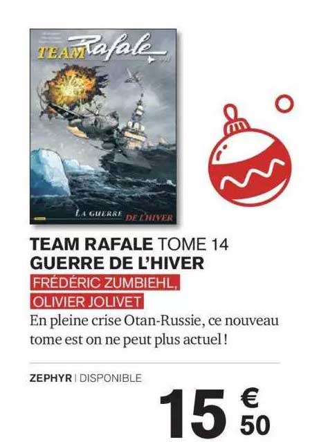 team rafale tome 14 guerre de l'hiver frédéric zumbiehl, olivier jolivet