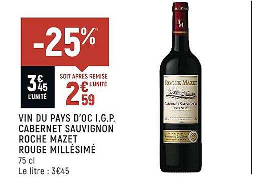 vin du pays d'oc i.g.p. cabernet sauvignon roche mazet rouge millésimé