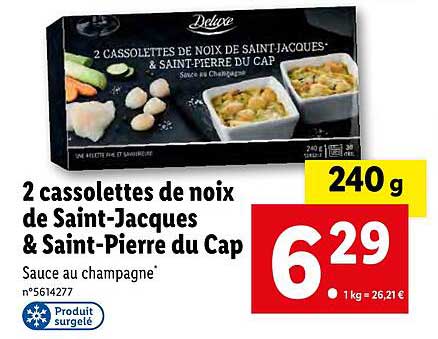 2 cassolettes de noix de saint-jacques & saint-pierre du cap deluxe