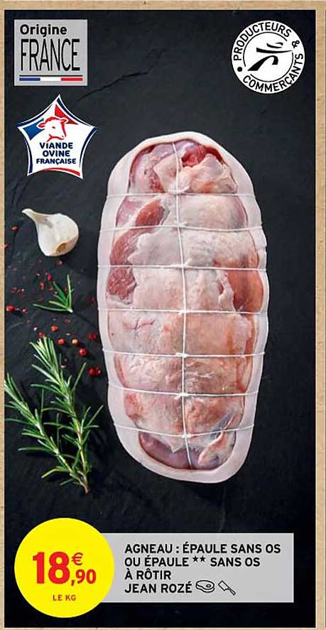 agneau : épaule sans os ou épaule** sans os à rôtir jean rozé