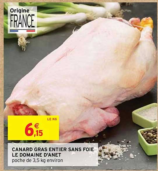 canard gras entier sans foie le domaine d'anet