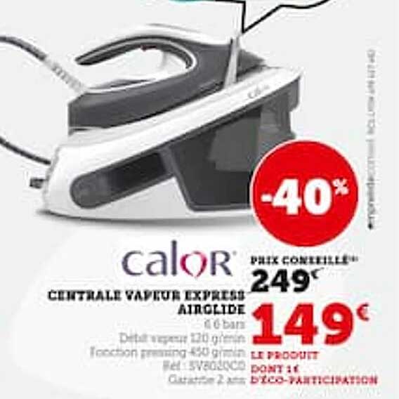 centrale vapeur express airglide calor