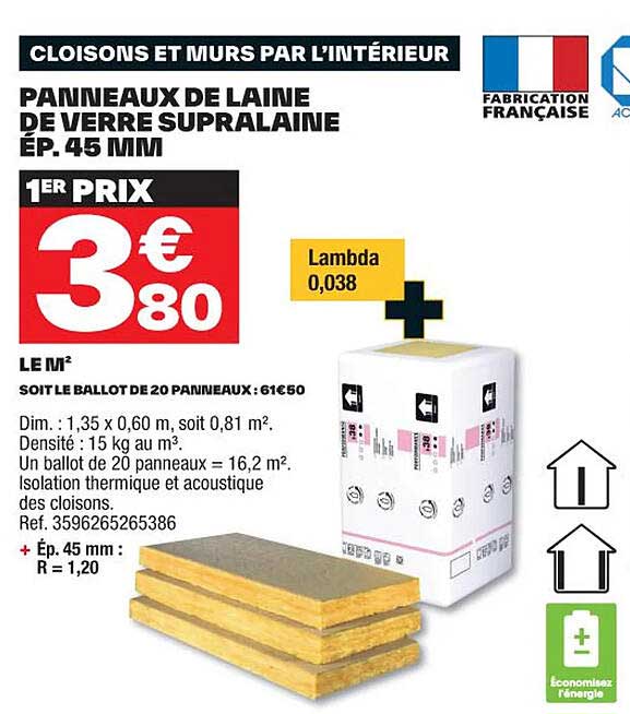 cloisons et murs par l'intérieur : panneaux de laine de verre supralaine ép. 45 mm