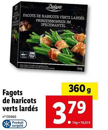 fagots de haricots verts lardés deluxe