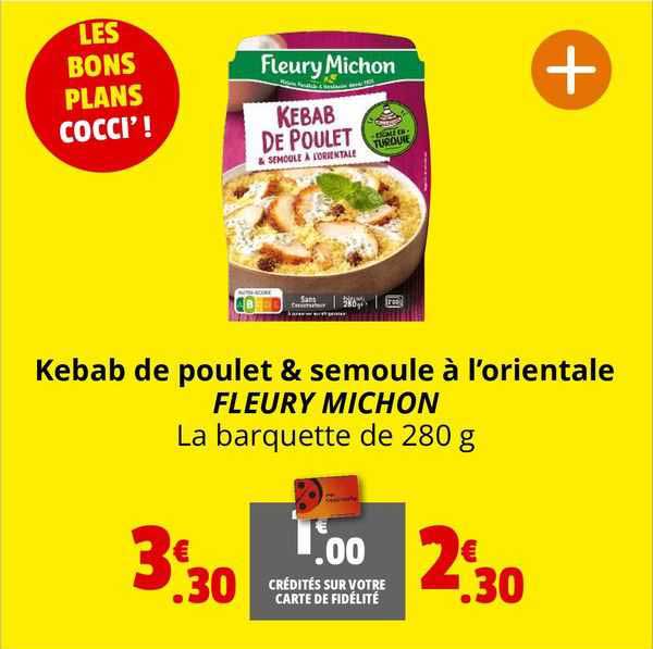 kebab de poulet & semoule à l'orientale fleury michon