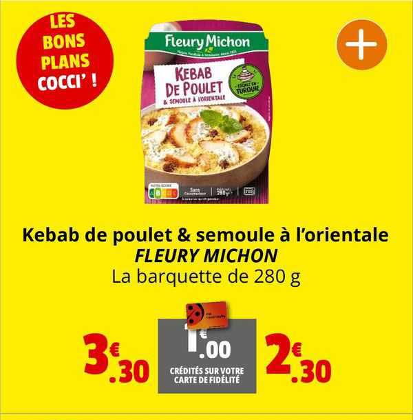 kebab de poulet & semoule à l'orientale fleury michon