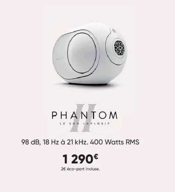 98 dB, 18 hz à 21 kHz. 400 watts rms