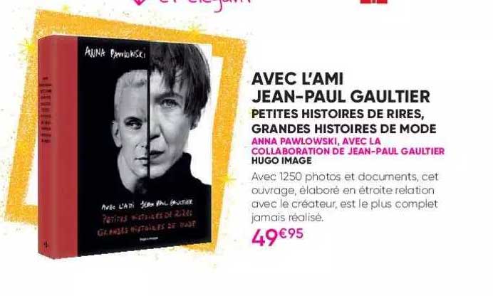avec l'amie jean-paul gaultier - petites histoires de rires, grandes histoires de monde - anna pawlowski