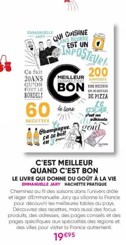 c'est meilleur quand c'est bon - le livre qui donne du goût à la vie - emmanuelle jary