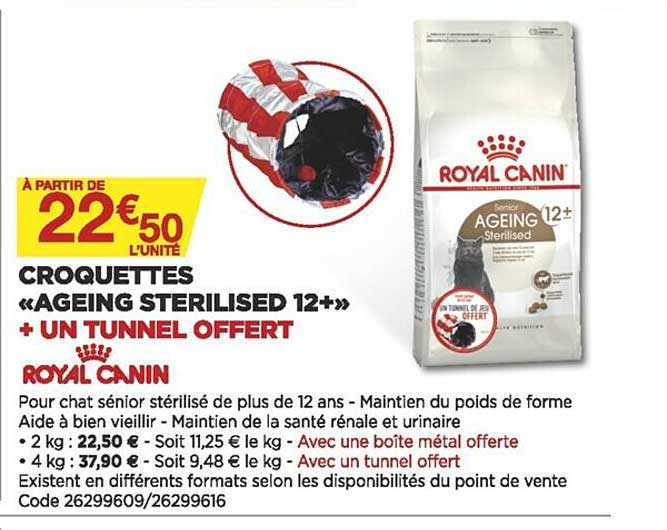 croquettes «ageing sterilised 12+» + un tunnel offert royal canin