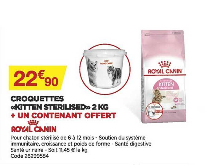 croquettes «kitten sterilised» 2 kg + un contenant offert royal canin