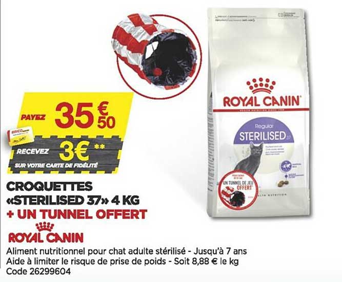 croquettes «sterilised 37» 4 kg + un tunnel offert royal canin