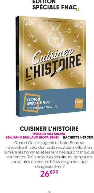cuisiner l'histoire - thibaud villanova - benjamin brillaud -nota bene)