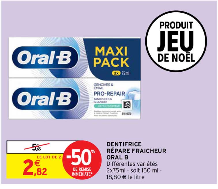 dentifrice répare fraîcheur oral b