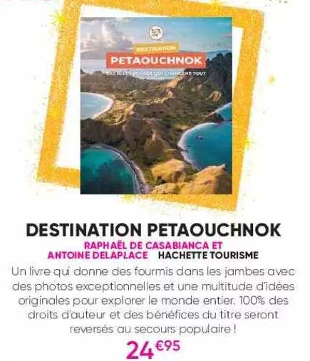 destination petaouchnok - raphaël de casabianca et antoine delaplace