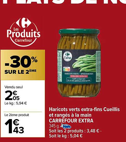 haricots verts extra-fins cueillis et rangés à la mains carrefour extra