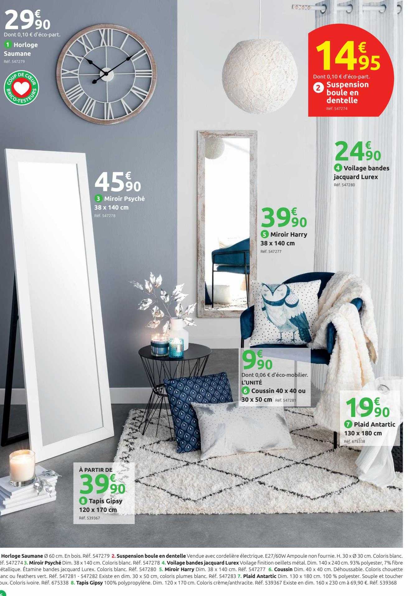 horloge saumane, suspension boule en dentelle, miroir psyché 38 x 140 cm, miroir harry 38 x 140 cm, voilage bande jacquard lurex, tapis gypsy 120 x 170 cm, coussin 40 x 40 cm ou 30 x 50 cm, plaid