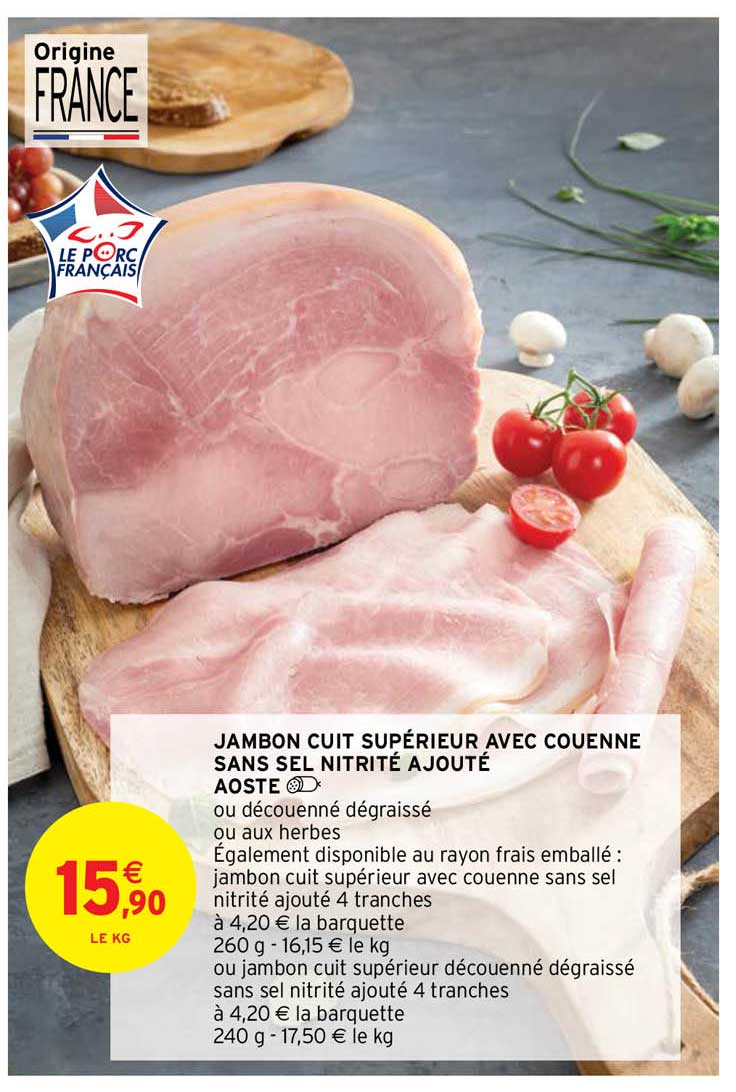 jambon cuit supérieur avec couenne sans sel nitrité ajouté aoste