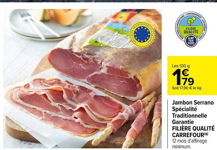jambon serrano spécialité traditionnelle garanti filière qualité carrefour