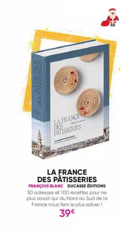 la france des pâtisseries - françoise blanc