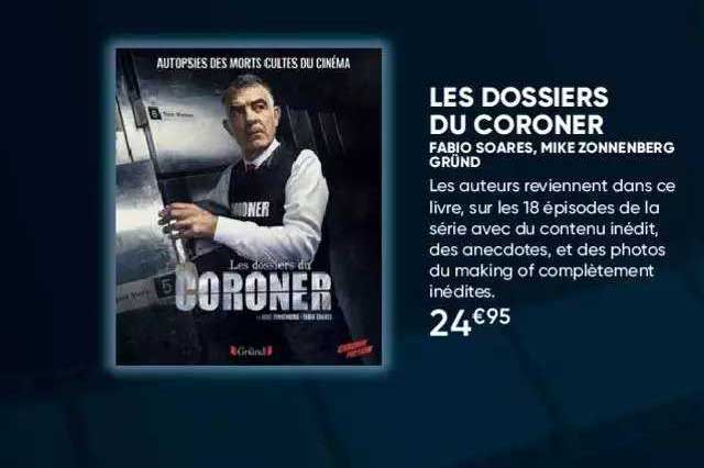 les dossiers du coroner - fabio soares, mike zonnenberg gründ
