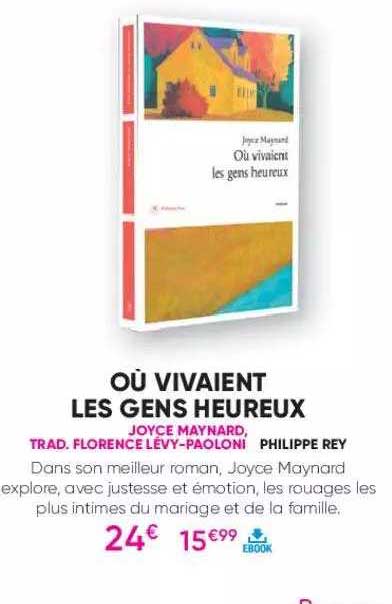 où vivaient les gens heureux joyce maynard, trad. florence lévy-paoloni philippe rey