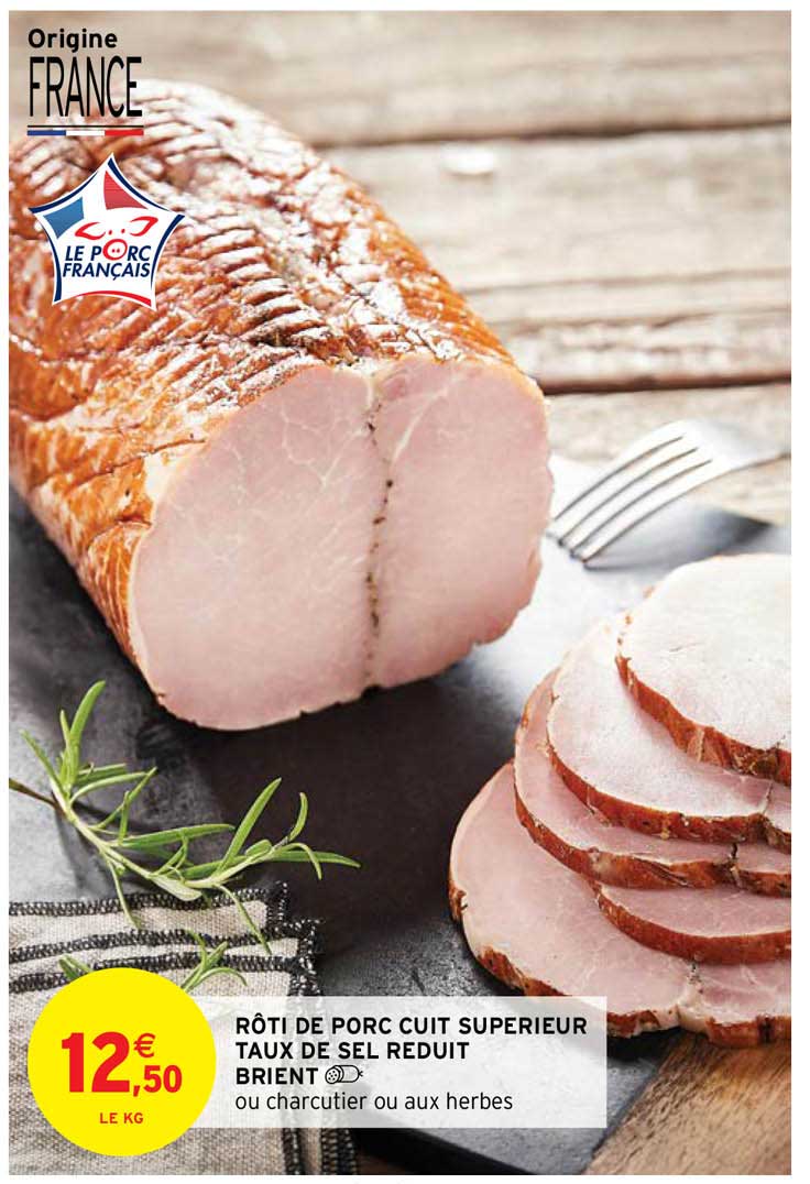 rôti de porc cuit supérieur taux de sel réduit brient