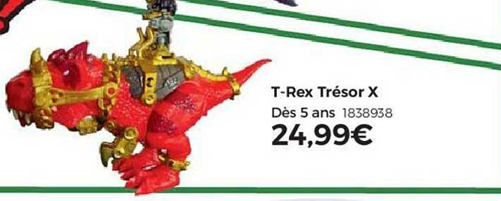 t-rex trésor x