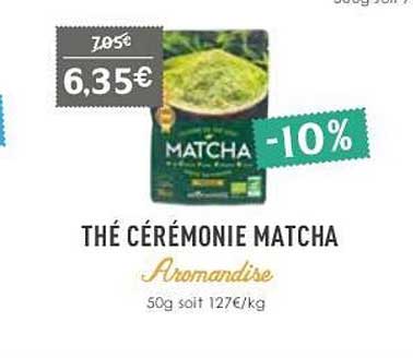 thé cérémonie matcha aromandise