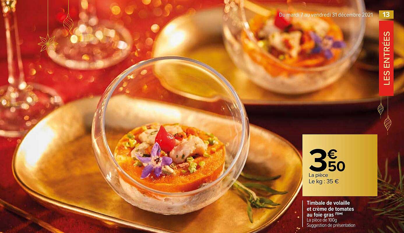 timbale de volaille et crème de tomates au foie gras