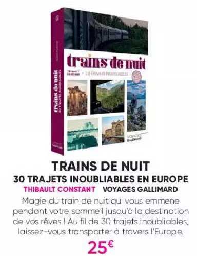 trains de nuit - 30 trajets inoubliables en europe - thibault constant