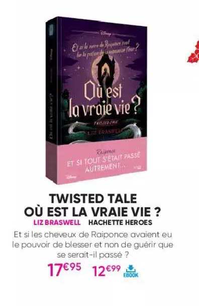 Twisted Tale Où Est La Vraie Vie? Liz Braswell