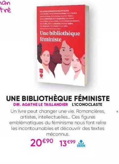 une bibliothèque féministe - dir. agathe le taillandier - l'iconoclaste
