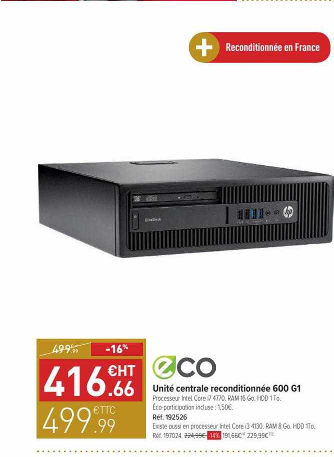 unité centrale reconditionnée 600 g1 éco
