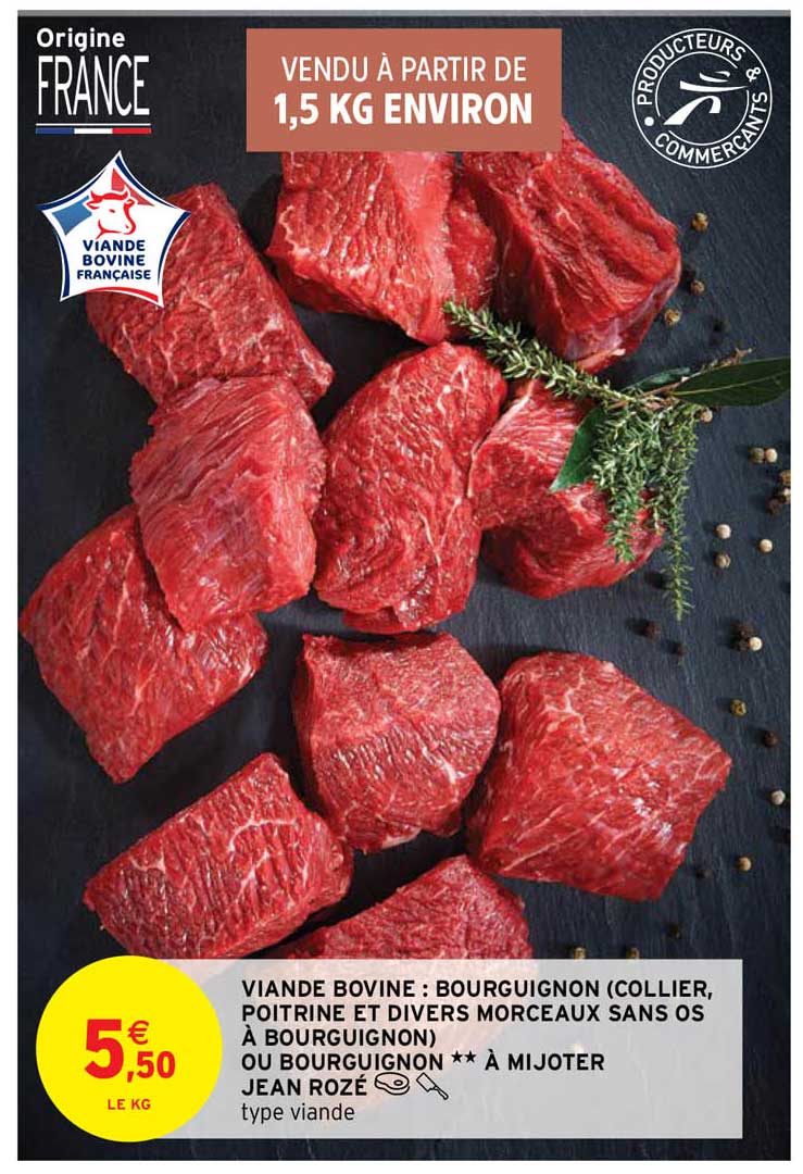 Viande Bovine : Bourguignon (collier, Poitrine Et Divers Morceaux Sans Os à Bourguignon) Ou Bourguignon ** à Mijoter Jean Rozé