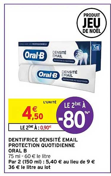 dentifrice densité email protection quotidienne oral b