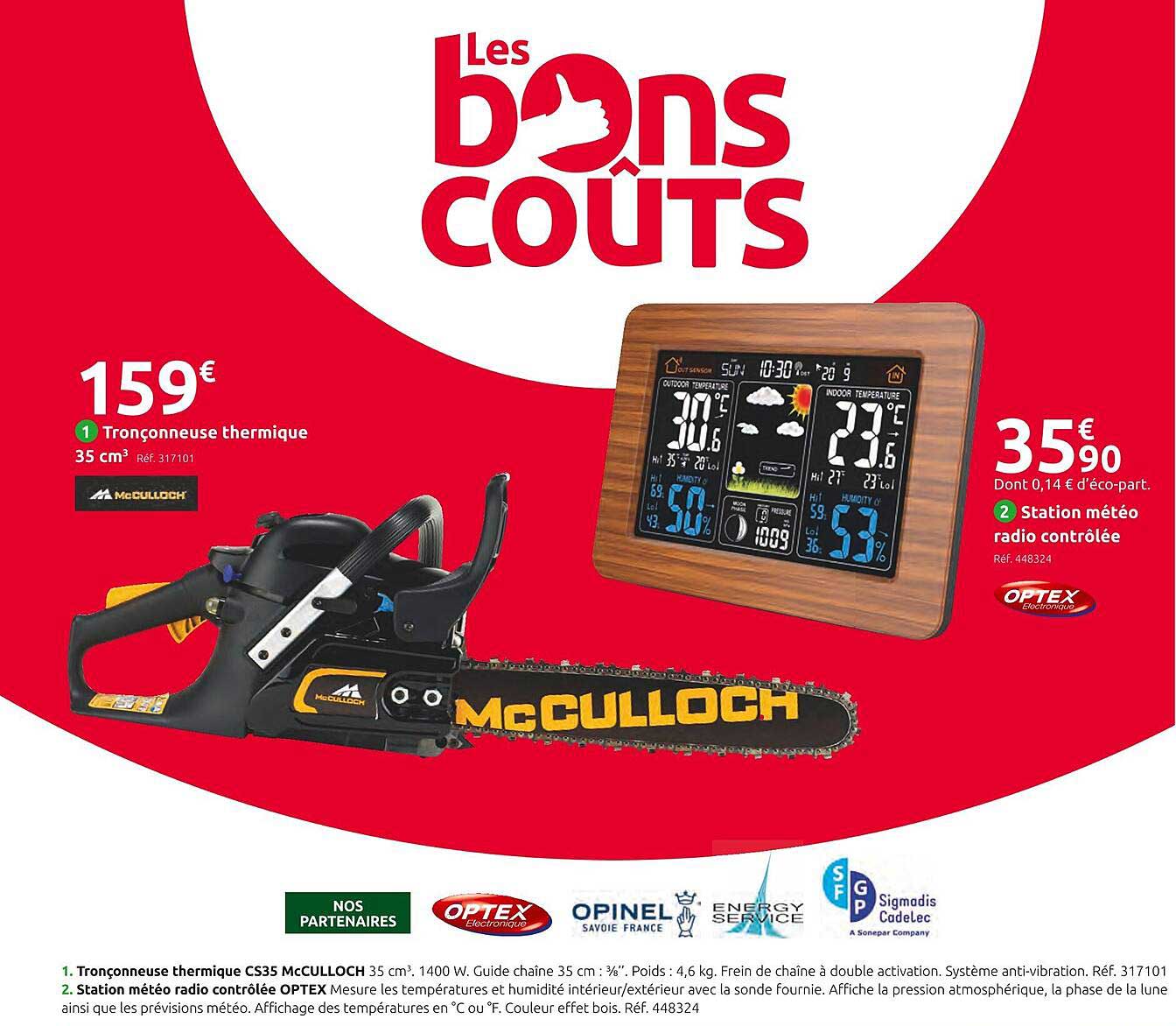 tronçonneuse thermique cs mcculloch ou station météo radio contrôlée optex