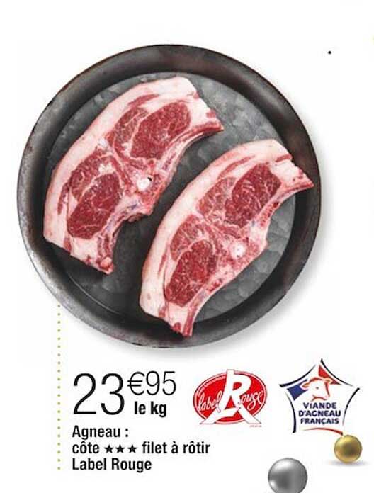 Agneau : Côte***filet à Rôtir Label Rouge