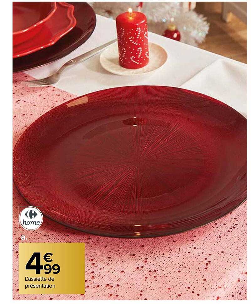 l'assiette de présentation carrefour home