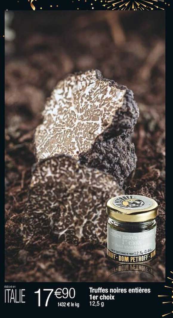 truffes noires entières 1er choix