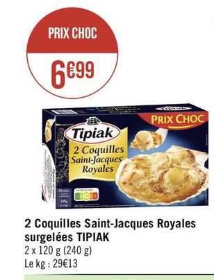 2 coquilles saint-jacques royales surgelées tipiak