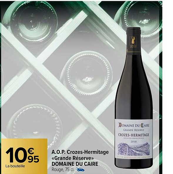 a.o.p. crozes-hermitage «grande réserve» domaine du caire
