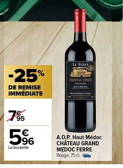a.o.p. haut médoc château grand médoc ferre