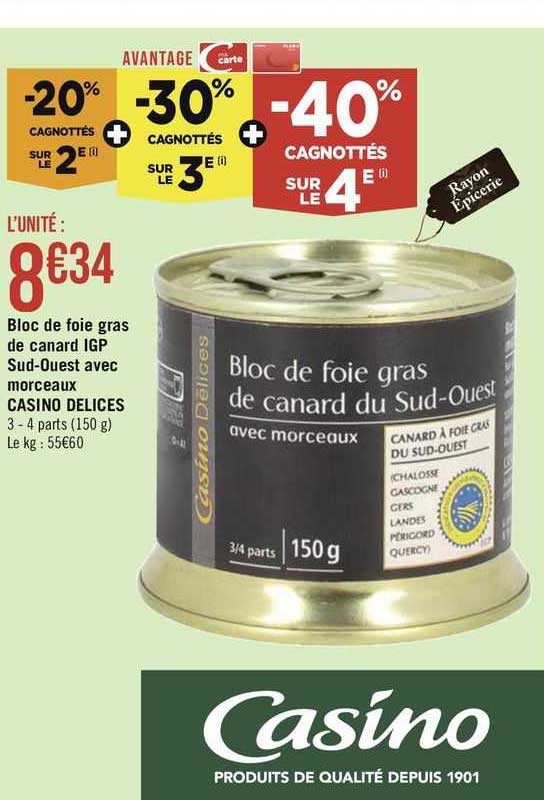 bloc de foie gras de canard igp sud-ouest avec morceaux casino délices