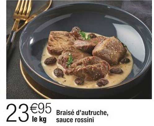 braisé d'autruche, sauce rossini