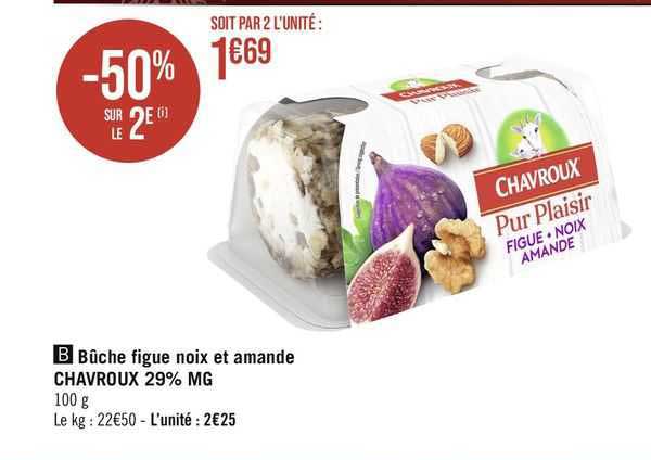 Bûche Figue Noix Et Amande Chavroux 29% Mg